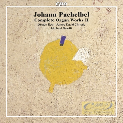 Pachelbel: Complete Organ Works II